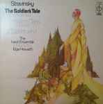 Cover for album: Stravinsky, The Nash Ensemble, Elgar Howarth – The Soldier's Tale Concert Suite / Dumbarton Oaks Concerto / Octet For Wind
