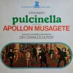 Cover for album: Igor Stravinsky, English Chamber Orchestra, Charles Dutoit – Pulcinella, Apollon Musagete