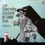 Cover for album: Igor Stravinsky, Parnassus (2) – L' Histoire Du Soldat (The Soldier's Tale)(LP)
