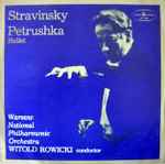 Cover for album: Stravinsky - Warsaw National Philharmonic Orchestra, Witold Rowicki – Petrushka, Ballet