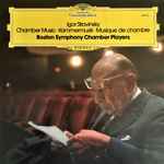 Cover for album: Igor Stravinsky - Boston Symphony Chamber Players – Chamber Music = Kammermusik = Musique de Chambre