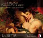 Cover for album: Barbara Strozzi - Consort Baroque Laurentia, Peggy Bélanger, Michel Angers – Passioni, Vizi & Vertu(CD, )