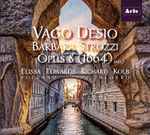 Cover for album: Barbara Strozzi – Elissa Edwards, Richard Kolb – Vago Desio Opus 8 (1644) Part 1(CD, )