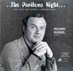 Cover for album: Cage, Childs, Ives, Lazarof, Subotnick - Richard Bunger – The Perilous Night
