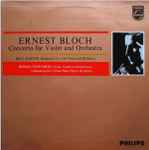 Cover for album: Ernest Bloch, Bela Bartok, Roman Totenberg – Concerto For Violin And Orchestra / Rhapsody No. 1 For Violin And Orchestra