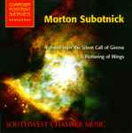 Cover for album: Morton Subotnick - Southwest Chamber Music – Echoes From The Silent Call Of Girona / A Fluttering Of Wings(CD, Album)