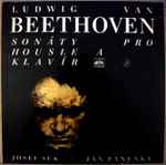 Cover for album: Ludwig Van Beethoven - Josef Suk, Jan Panenka – Sonáty Pro Housle A Klavír