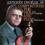 Cover for album: Antonín Dvořák, Josef Suk, Alfred Holeček – Compositions For Violin And Piano