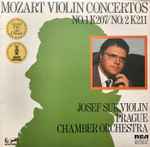 Cover for album: Mozart, Josef Suk, Prague Chamber Orchestra – Mozart Violin Concertos No. 1 K207 / No. 2 K2111