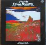 Cover for album: Josef Suk, Jan Panenka – Czech Violin Sonatas(2×LP, Stereo)