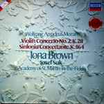 Cover for album: Wolfgang Amadeus Mozart, Iona Brown, Josef Suk, The Academy Of St. Martin-in-the-Fields – Violin Concerto No. 2 K. 211 / Sinfonia Concertante K. 364