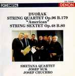 Cover for album: Dvořák, Smetana Quartet, Josef Suk, Josef Chuchro – String Quartet Op.96 B.179 