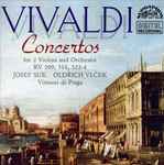 Cover for album: Antonio Vivaldi, Josef Suk, Oldřich Vlček – Concertos For 2 Violins And Orchestra RV 509, 514, 522-4