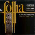 Cover for album: Josef Suk, Aleš Bárta – La Follia (Slavné Skladby Baroka = Jewels Of Baroque Music)(CD, )