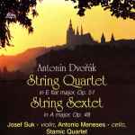 Cover for album: Antonín Dvořák - Josef Suk, Antonio Meneses, Stamic Quartet – String Quartet (In E Flat Major, Op. 51), String Sextet (In A Major, Op. 48)(CD, Album)
