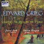 Cover for album: Edvard Grieg, Josef Suk, Susan Kagan – Sonatas For Violin And Piano(CD, Album)