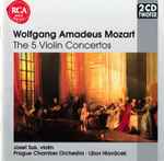 Cover for album: Wolfgang Amadeus Mozart  -  Josef Suk, Prague Chamber Orchestra, Libor Hlaváček – The 5 Violin Concertos