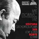 Cover for album: Ivan Moravec, Smetana, Suk, Korte – Live(CD, Reissue)