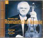 Cover for album: Josef Suk, Josef Hála – Romantic Violin 2 (Romantické Housle 2)(CD, Album)