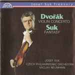 Cover for album: Dvořák / Suk – Josef Suk, Czech Philharmonic Orchestra, Václav Neumann – Violin Concerto / Fantasy