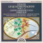 Cover for album: Antonio Vivaldi, Josef Suk, Prague Chamber Orchestra, Suk Chamber Orchestra – Le Quattro Stagioni Nos. 1-4 / L'Estro Armonico No. 9