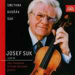 Cover for album: Smetana / Dvořák / Suk - Josef Suk, Jan Panenka, Alfred Holeček – Smetana / Dvořák / Suk(CD, Compilation)