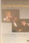 Cover for album: Josef Suk, Rudolf Firkušný, Beethoven, Brahms, Dvorak, Janacek – Works for Violin And Piano(DVD, DVD-Video)