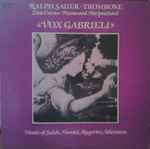 Cover for album: Ralph Sauer, Zita Carno - Sulek, Handel, Ragwitz, Telemann – Vox Gabrieli (Music Of Sulek, Handel, Ragwitz, Telemann)(LP, Album)