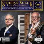 Cover for album: Christian Lindberg, Roland Pöntinen, Stjepan Šulek – Šulek: Sonata 