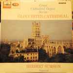 Cover for album: Gloucester Cathedral