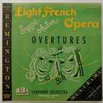 Cover for album: Franz von Suppé, Daniel-Francois-Esprit Auber, Adolphe C. Adam, Louis Maillart – Light French Opera Overtures(LP, Mono)