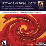 Cover for album: Jacques Offenbach, Franz von Suppé, Hermann Scherchen, Julius Rudel, Vienna State Opera Orchestra – Offenbach & Von Suppé Overtures(CD, Album)