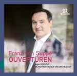 Cover for album: Franz von Suppé, Ivan Repušić, Münchner Rundfunkorchester – Ouvertüren(CD, Album)