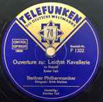 Cover for album: Berliner Philharmoniker, Erich Kleiber, Franz von Suppé – Ouverture Zu: Leichte Kavallerie(Shellac, 12