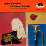 Cover for album: Bavaria-Sinfonie-Orchester – Leichte Kavallerie / Die Schöne Galathée