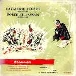 Cover for album: Franz Von Suppe - Orchestre De L'Association Des Concerts Pasdeloup Sous La Direction De Bruno Amaducci – Cavalerie Légère / Poète Et Paysan