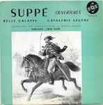 Cover for album: Suppé, Orchestre Du Südwestfunk De Baden-Baden, Tibor Szoke – Belle Galatée / Cavalerie Légère(7