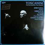 Cover for album: Toscanini, Smetana, Sibelius, Suppé, Saint-Saëns – The Man Behind The Legend