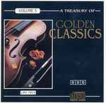 Cover for album: Franz von Suppé, Giacchino Rossini – A Treasury Of Golden Classics, Volume 3(CD, Compilation)
