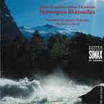 Cover for album: Johan Svendsen, Johan Halvorsen, Trondheim Symphony Orchestra, Ole Kristian Ruud – Norwegian Rhapsodies(CD, Album)