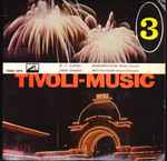 Cover for album: H.C. Lumbye, Johan Svendsen – Tivoli-Musik - 3(7