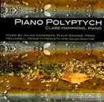 Cover for album: Clare Hammond - Julian Anderson (2), Philip Grange, Piers Hellawell, Kenneth Hesketh And Giles Swayne – Piano Polyptych(CDr, )