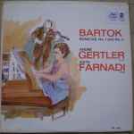 Cover for album: Bartok, André Gertler / Edith Farnadi – Sonatas No. 1 And No. 2