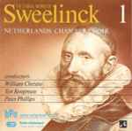 Cover for album: Sweelinck, Netherlands Chamber Choir, William Christie, Ton Koopman, Peter Phillips (2) – The Choral Works Of Sweelinck 1