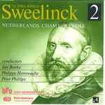 Cover for album: Sweelinck / Netherlands Chamber Choir, Jan Boeke, Philippe Herreweghe, Peter Phillips (2) – The Choral Works Of Sweelinck 2