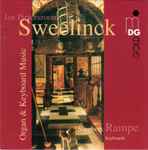Cover for album: Jan Pieterszoon Sweelinck - Siegbert Rampe – Organ & Keyboard Music(CD, Album, Stereo)