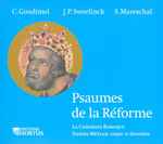 Cover for album: C. Goudimel, J.P. Sweelink, S. Mareschal - La Camerata Baroque, La Tromboncina, Daniel Meylan – Psaumes De La Réforme(CD, Album)