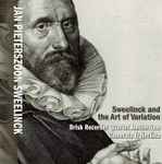 Cover for album: Jan Pieterszoon Sweelinck, Brisk Recorder Quartet Amsterdam, Camerata Trajectina – Sweelinck And The Art Of Variation(CD, Album)