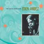 Cover for album: The Exotic World Of Eden Ahbez(LP, Album, Compilation, Mono)