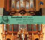 Cover for album: Sweelinck - Pieter Van Dijk, Krzysztof Urbaniak – Sweelinck 400 Years • Between West And East(2×CD, Album)